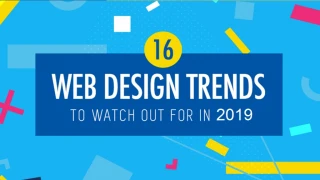 17 Web Design Trends To Watch Out For In 2019