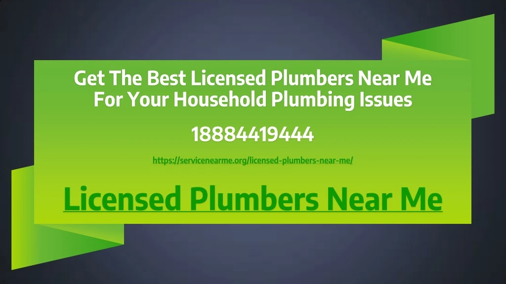 get the best licensed plumbers near me for your