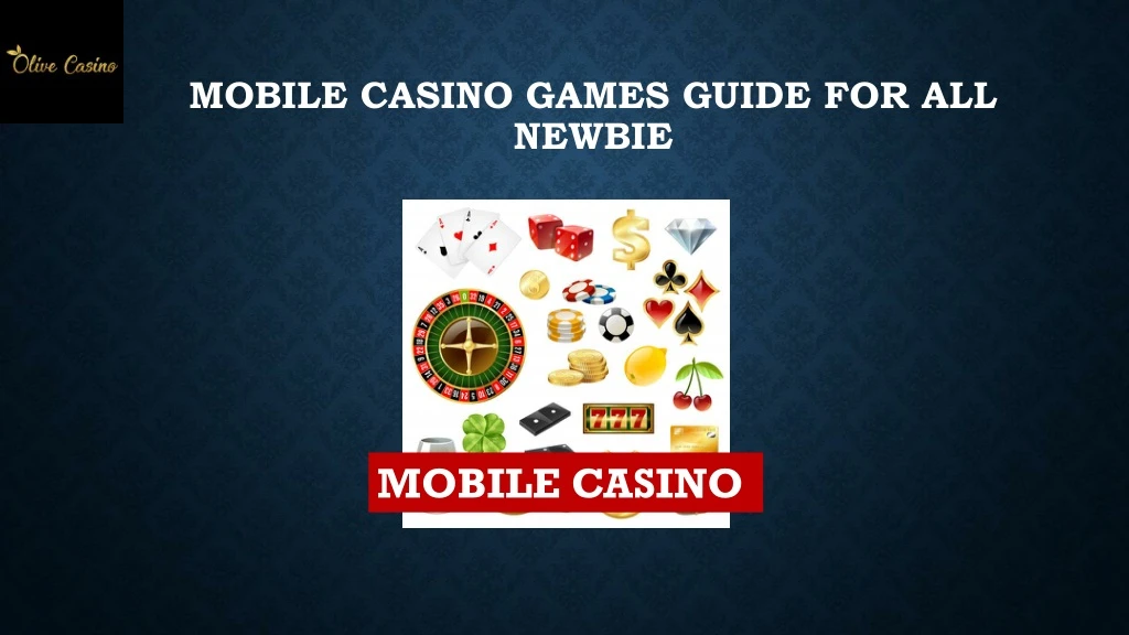 mobile casino games guide for all newbie