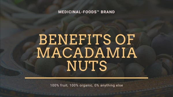 Benefits of Macadamia Nuts