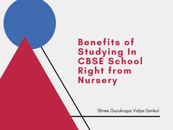 Benefits of Studying In CBSE School
