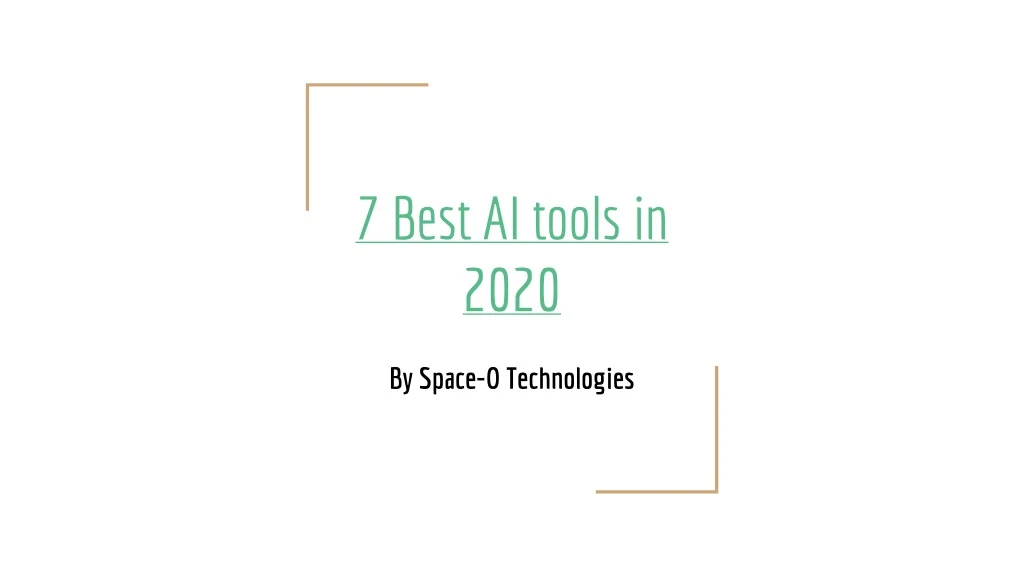 7 best ai tools in 2020