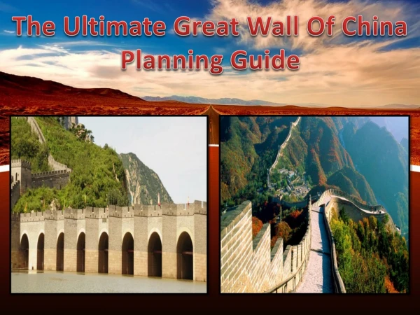The Ultimate Great Wall Of China Planning Guide