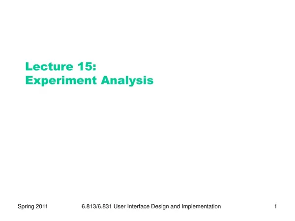 Lecture 15: Experiment Analysis