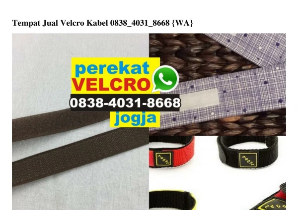 tempat jual velcro kabel 0838 4031 8668 wa