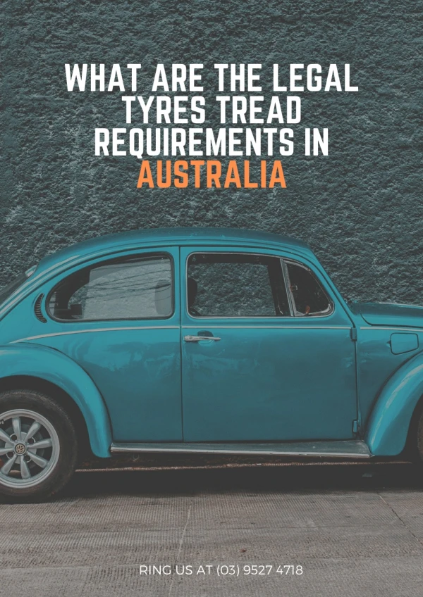 What are the legal tyres tread requirements in Australia