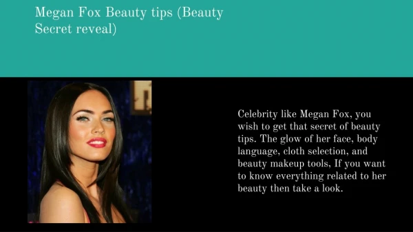 Megan Fox Beauty tips (Beauty Secret reveal)