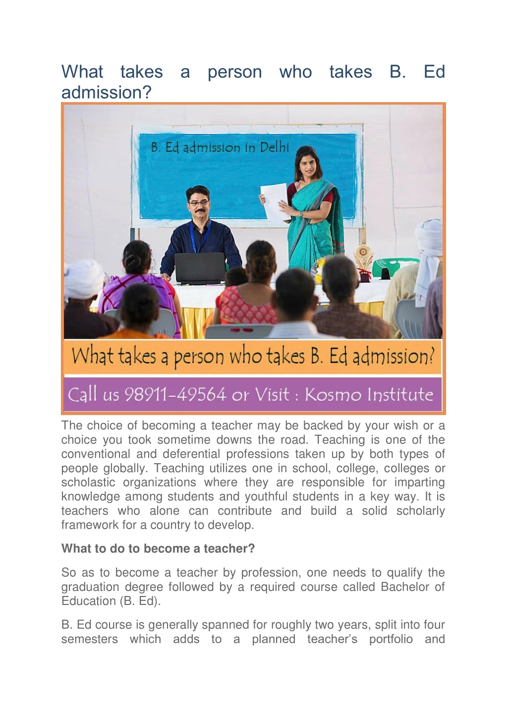 what takes a person who takes b ed admission