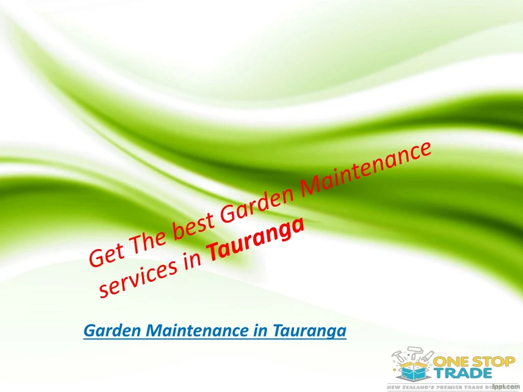get the best garden maintenance services in tauranga
