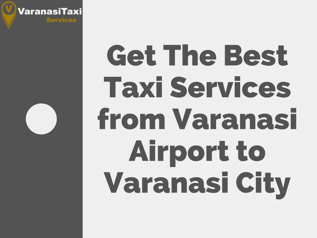 get the best taxi services from varanasi airport