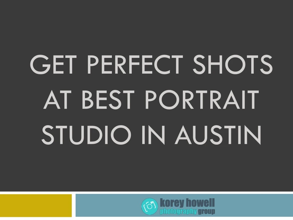 get perfect shots at best portrait studio in austin