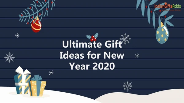 Ultimate Gift Ideas For New Year 2020