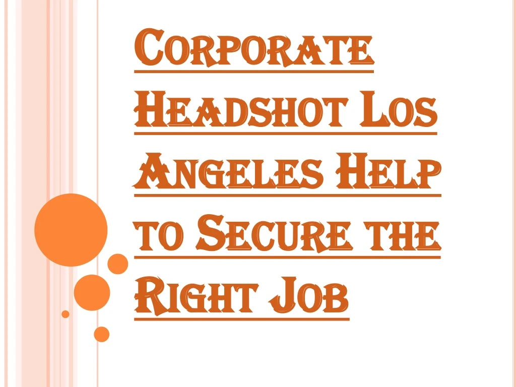 corporate headshot los angeles help to secure the right job