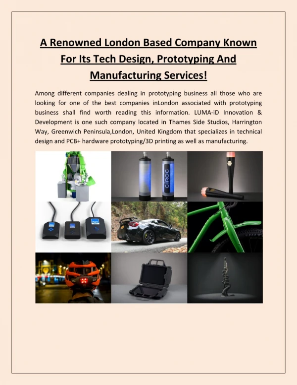 A Renowned London Based Company Known For Its Tech Design, Prototyping And Manufacturing Services!
