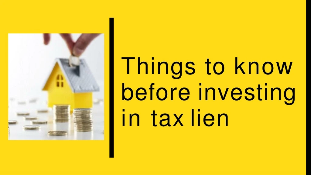 things to know before investing in tax lien