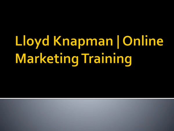 Lloyd Knapman | Online Marketing Training