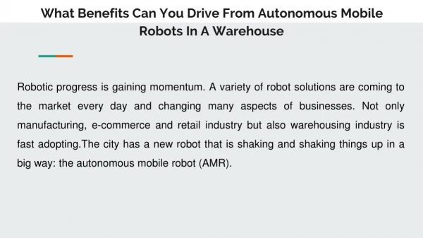 What Benefits Can You Drive From Autonomous Mobile Robots In A Warehouse
