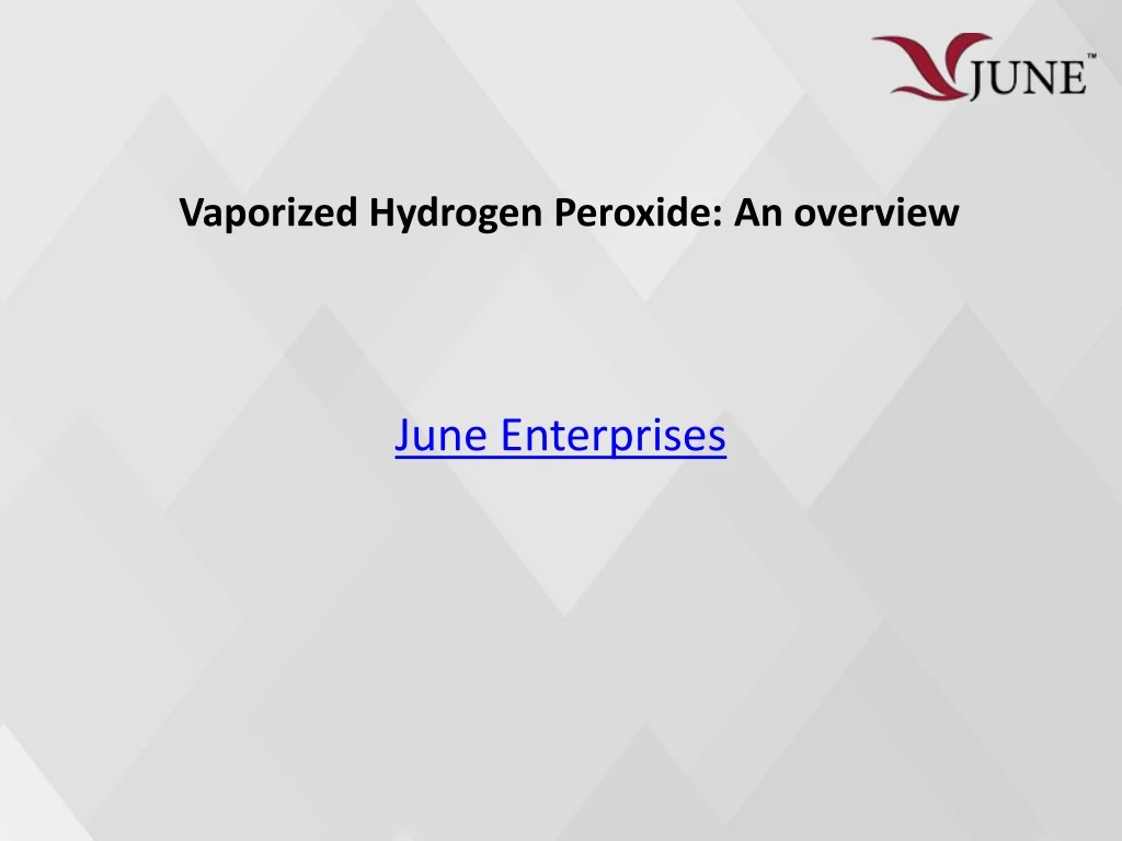 vaporized hydrogen peroxide an overview