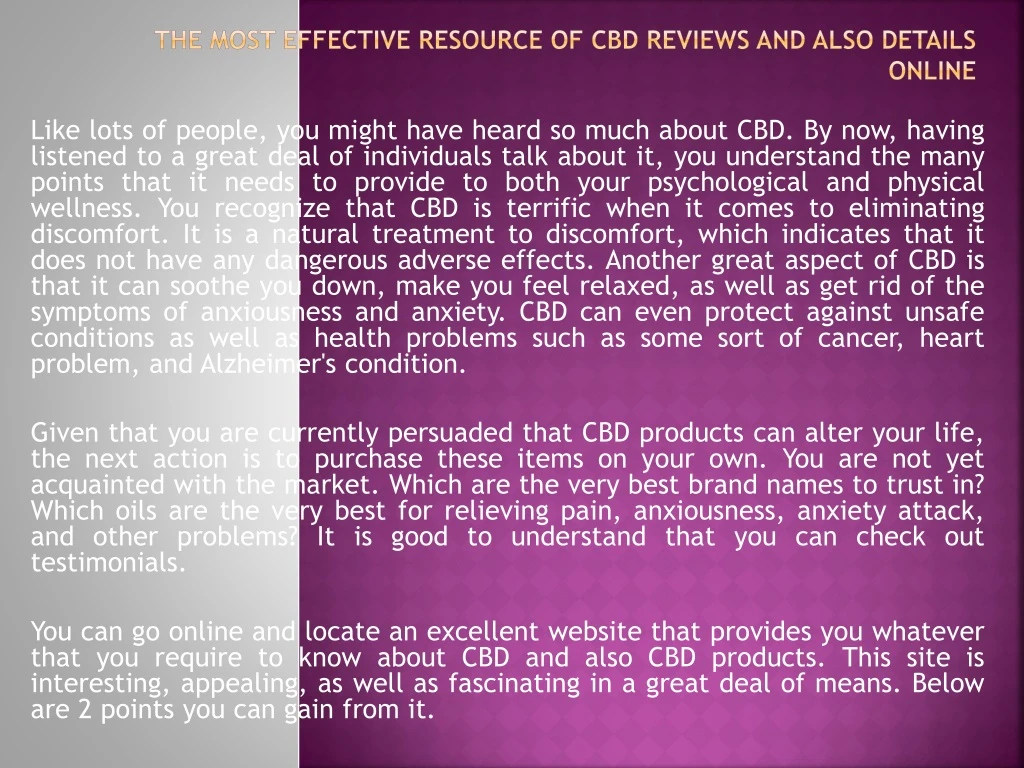 the most effective resource of cbd reviews and also details online