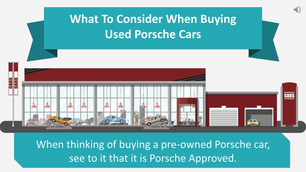 what to consider when buying used porsche cars