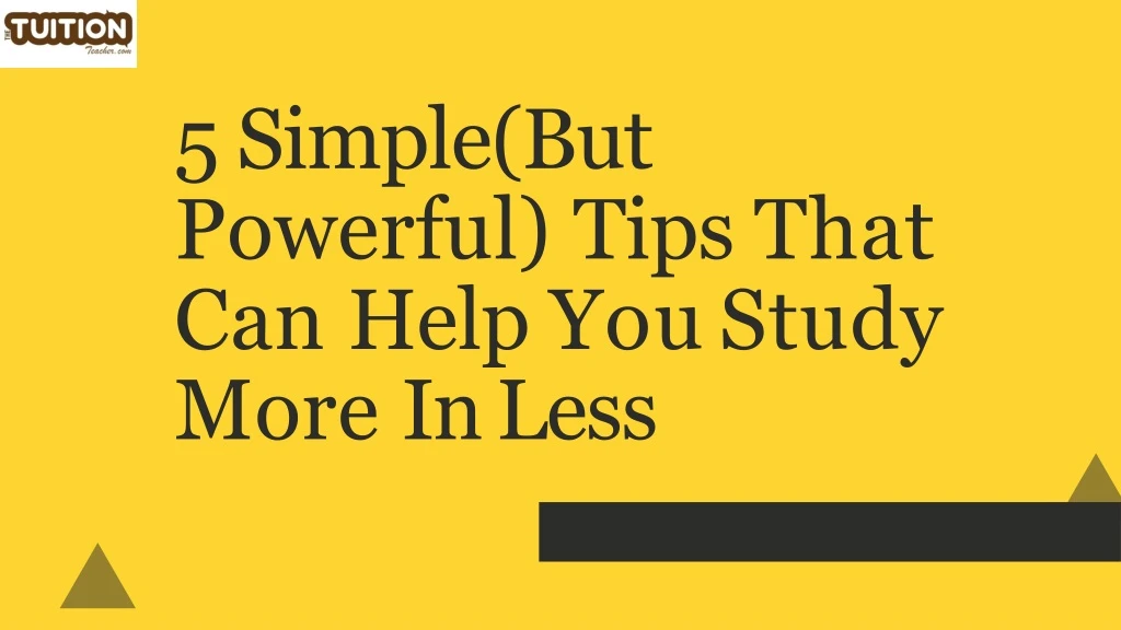 5 simple but powerful tips that can help