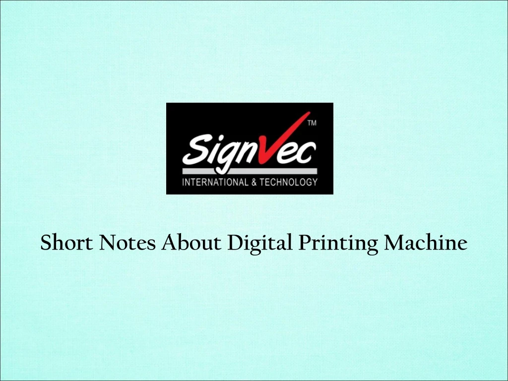 short notes about digital printing machine