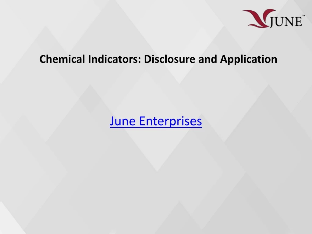 chemical indicators disclosure and application