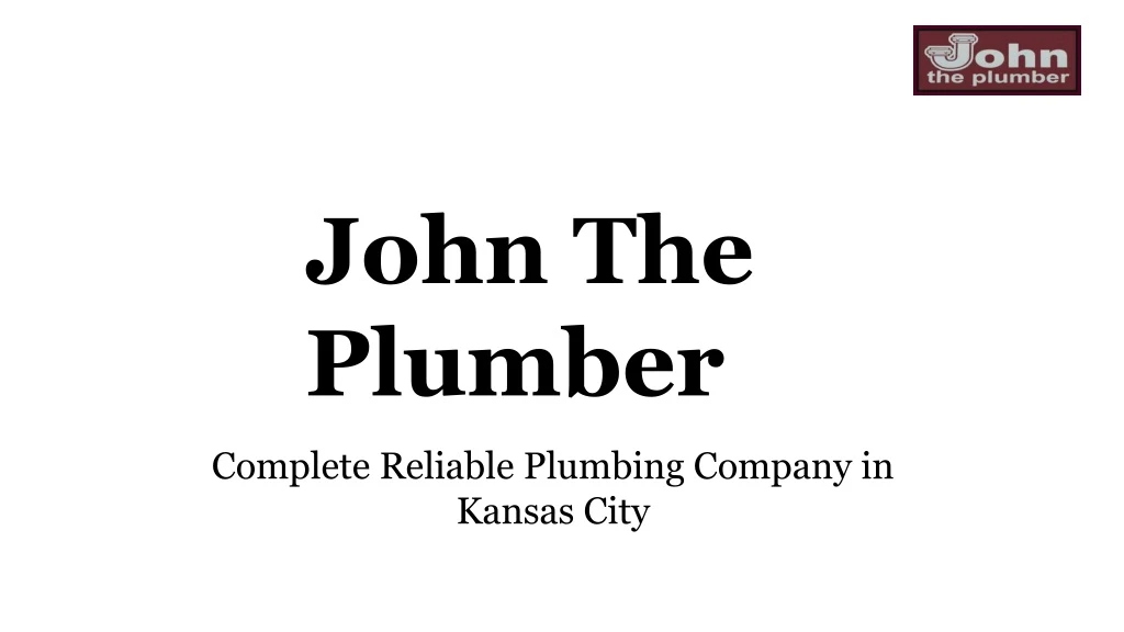 john the plumber