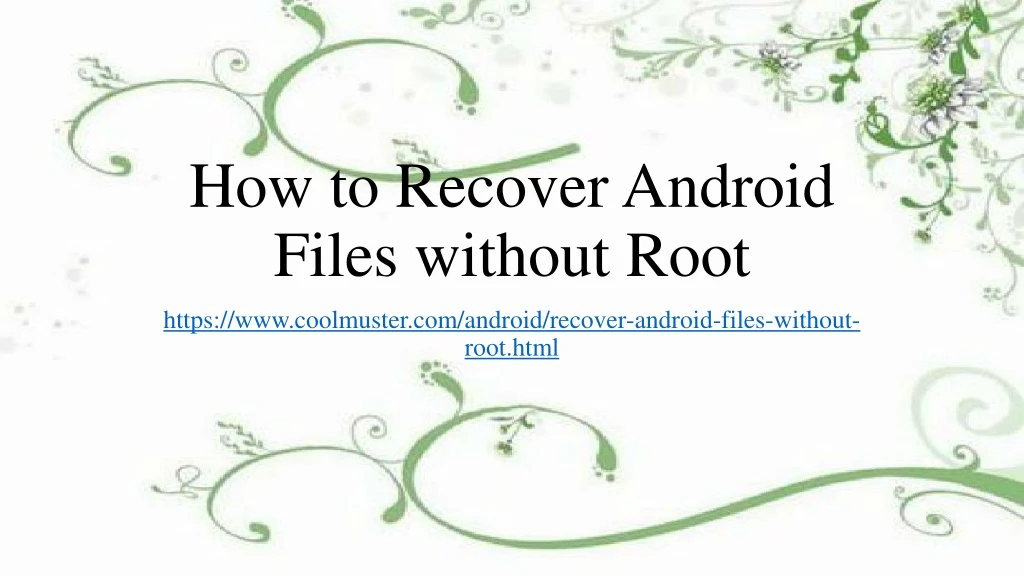how to recover android files without root