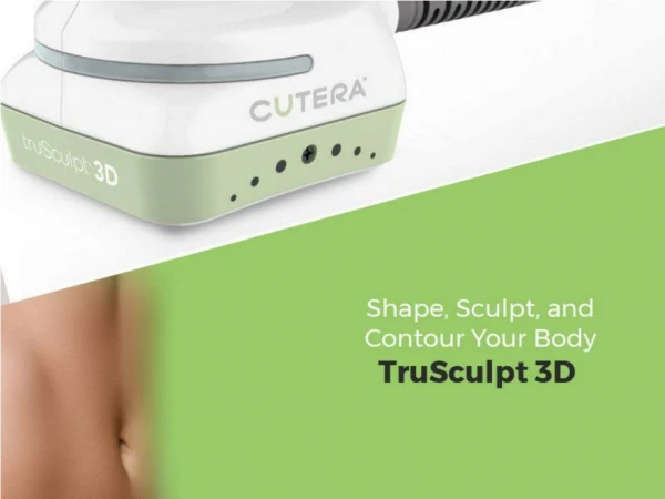 TruSculpt 3D in San Antonio, TX to Shape Your Body