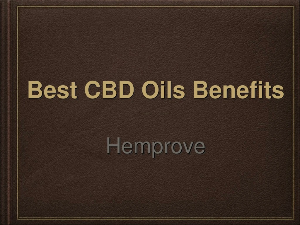 best cbd oils benefits