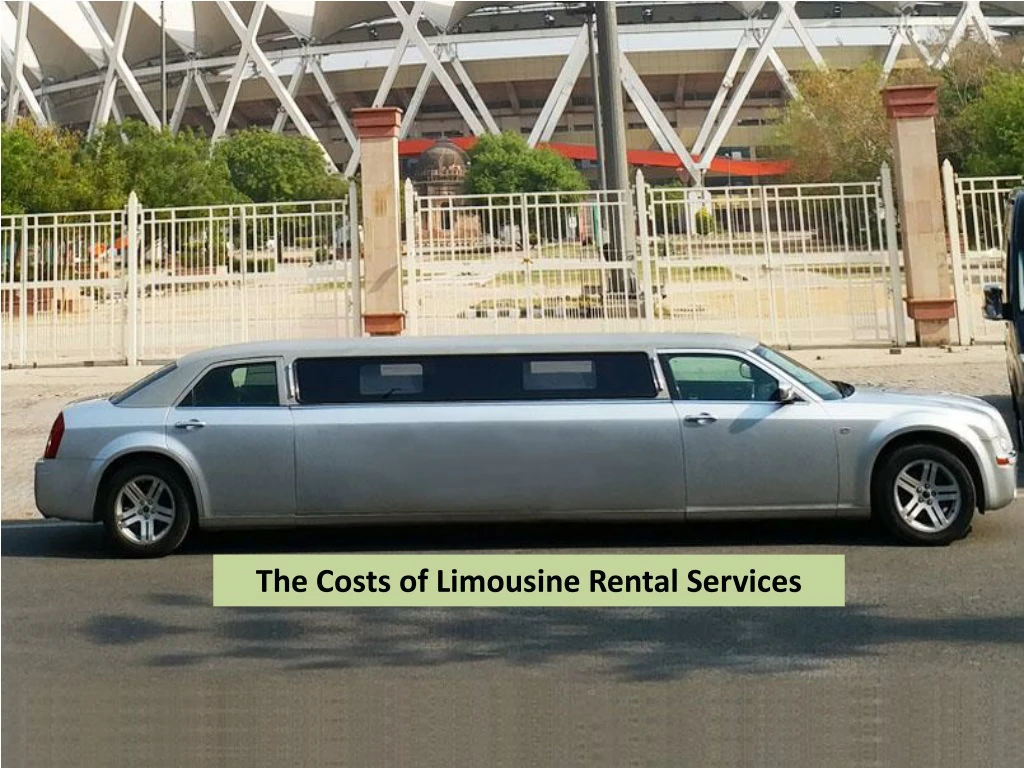 the costs of limousine rental services