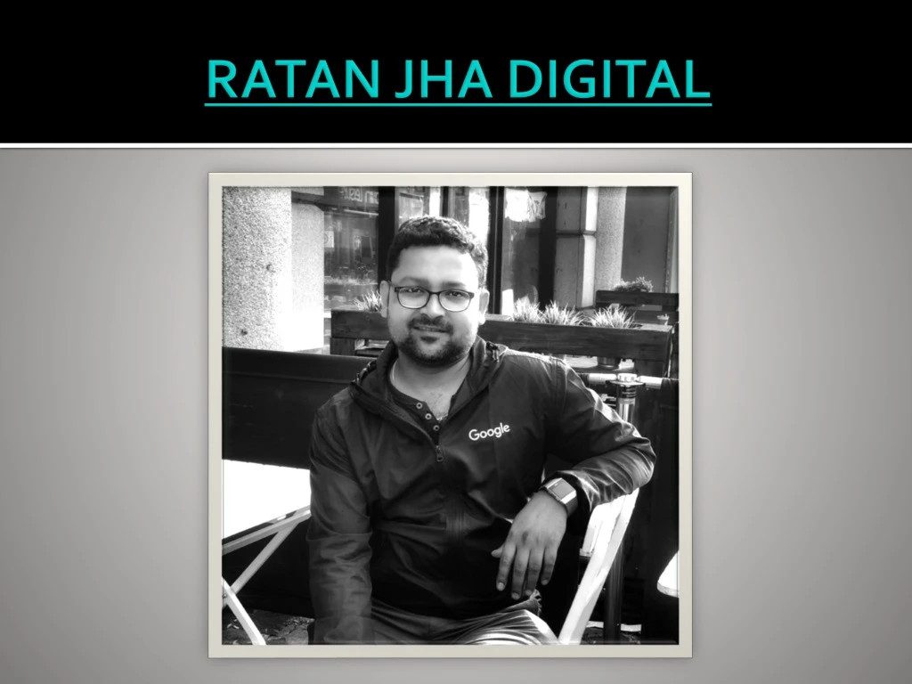 ratan jha digital