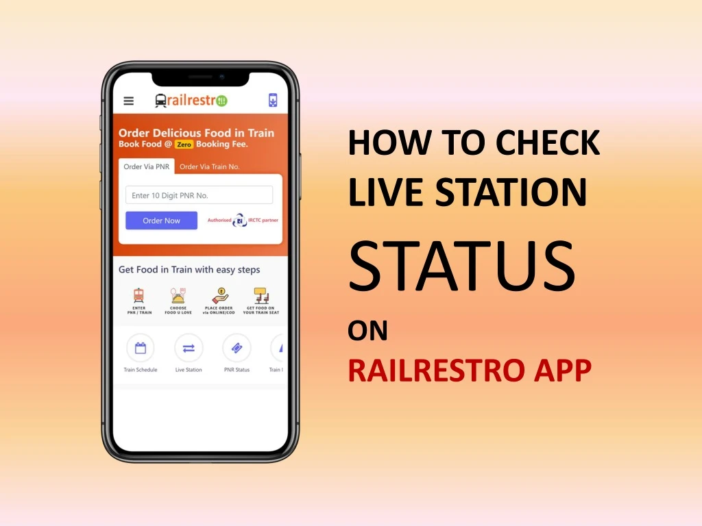 how to check live station status on railrestro app