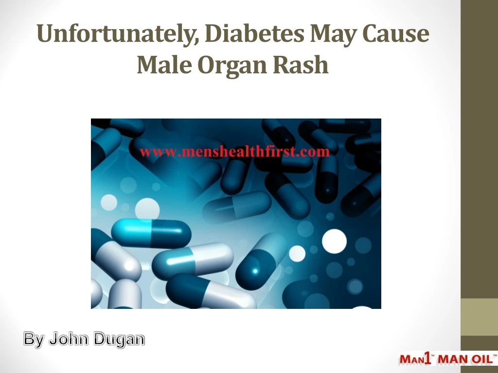 unfortunately diabetes may cause male organ rash