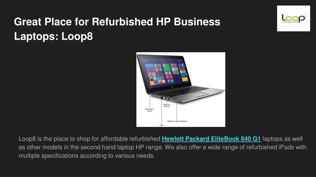 great place for refurbished hp business laptops loop8