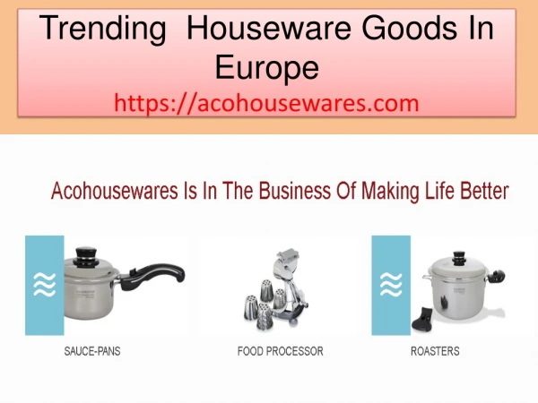 Trending Houseware Goods In Europe