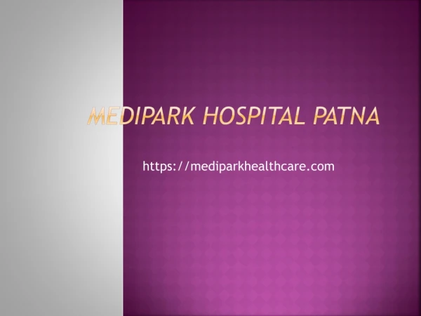 Medipark Hospital Patna