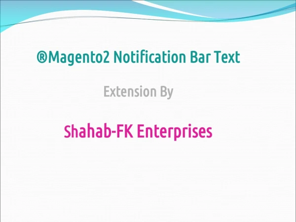 ®Magento 2 Notification Bar Text Extension