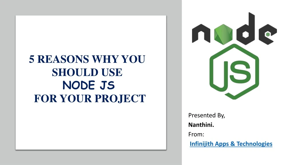 5 reasons why you should use node js for your project