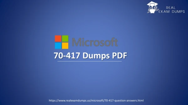 How To Pass Microsoft 70-417 Withe The Help Of Dumps