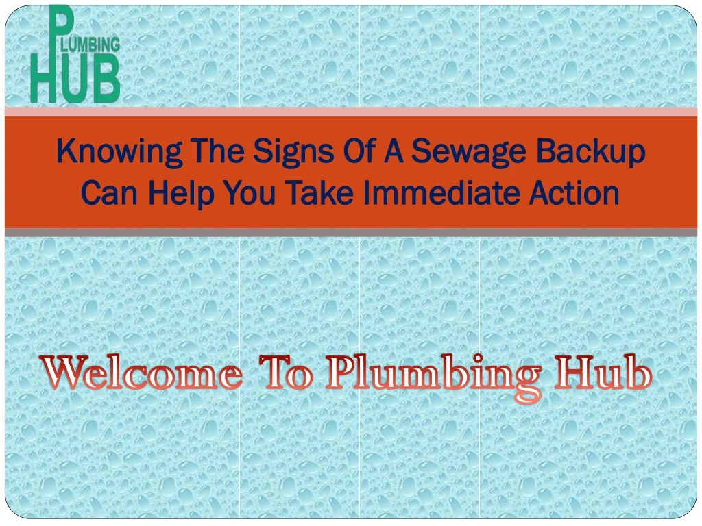 knowing the signs of a sewage backup can help you take immediate action