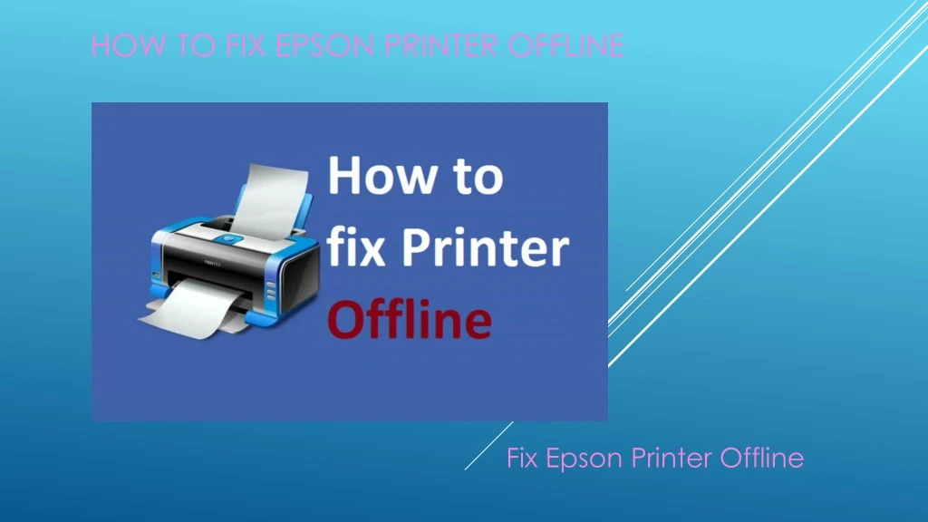 how to fix epson printer offline