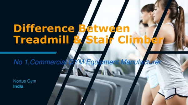 Difference Between Treadmill & stair Climber