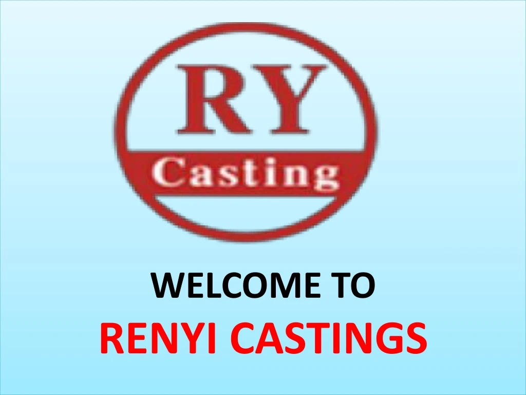 welcome to renyi castings