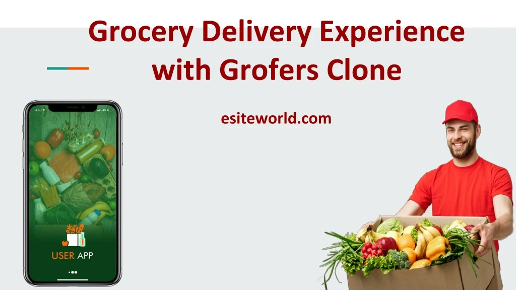 grocery delivery experience with grofers clone