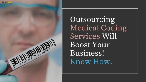 Outsourcing Medical Coding Services Will Boost Your Business