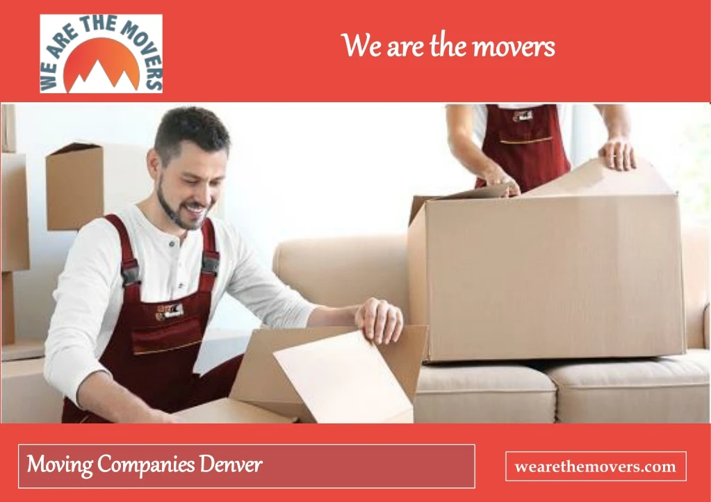 we are the movers we are the movers