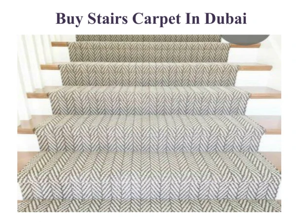 Buy Stairs Carpet In Dubai