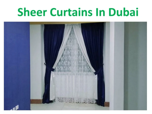 Best Quality Sheer Curtains In Dubai